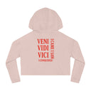 "I Came, I Saw, I Conquered" - Deadlyft or Die Women's Hoodie Crop Top Sweatshirt