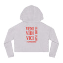 "I Came, I Saw, I Conquered" - Deadlyft or Die Women's Hoodie Crop Top Sweatshirt